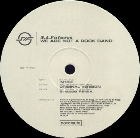 S.I.Futures* : We Are Not A Rock Band (12")