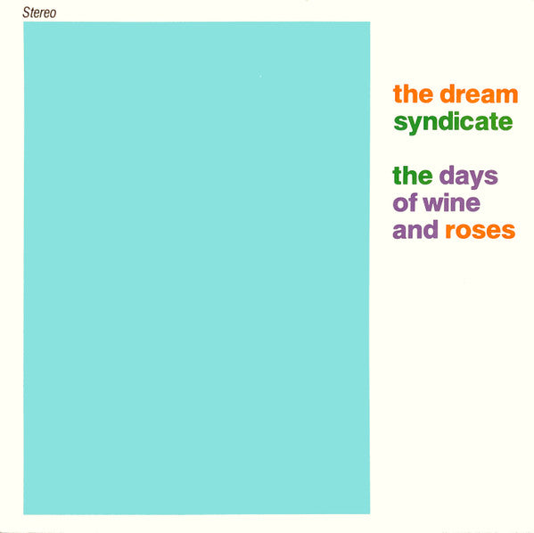 The Dream Syndicate : The Days Of Wine And Roses (LP, Album, RE)