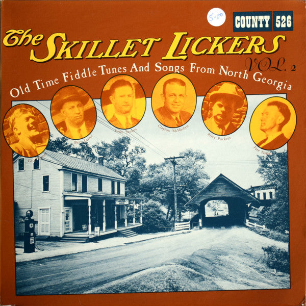 Skillet Lickers : Old Time Fiddle Tunes And Songs From North Georgia Volume 2 (LP, Album, Comp)