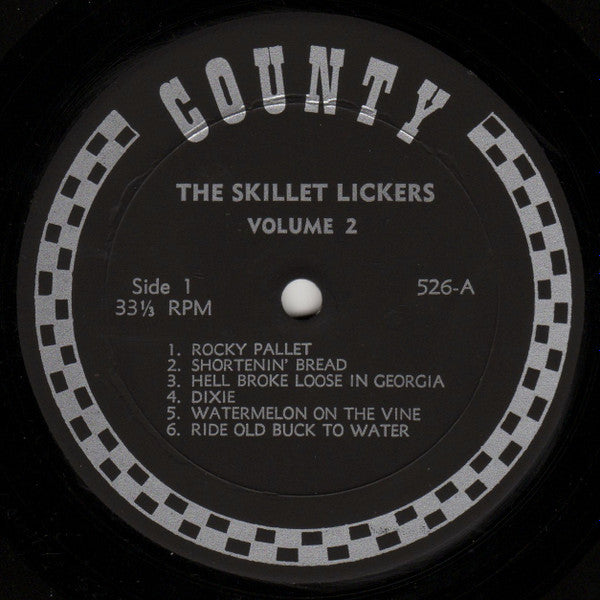 Skillet Lickers : Old Time Fiddle Tunes And Songs From North Georgia Volume 2 (LP, Album, Comp)