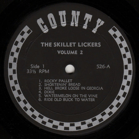 Skillet Lickers : Old Time Fiddle Tunes And Songs From North Georgia Volume 2 (LP, Album, Comp)