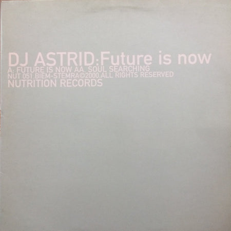 DJ Astrid : Future Is Now (12")