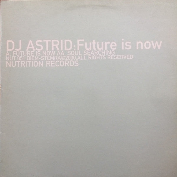 DJ Astrid : Future Is Now (12")