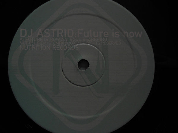 DJ Astrid : Future Is Now (12")