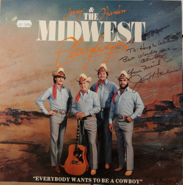Jerry Hanlon : Everybody Wants To Be A Cowboy (LP)