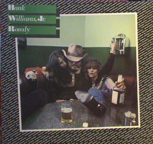 Hank Williams Jr. : Rowdy (LP, Album, All)