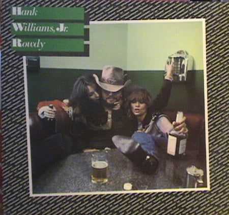 Hank Williams Jr. : Rowdy (LP, Album, All)