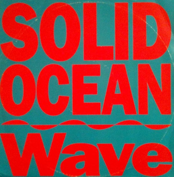 Solid Ocean : Wave (12")