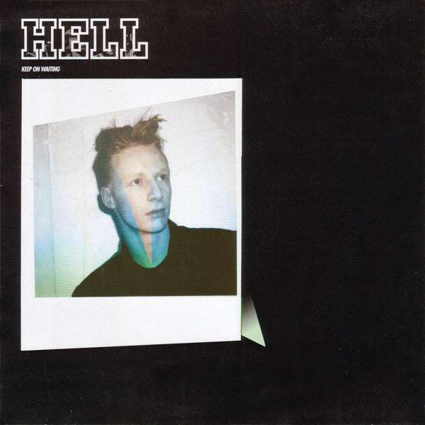 Hell : Keep On Waiting (12")
