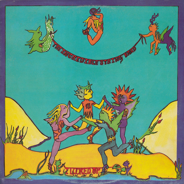 The Incredible String Band : I Looked Up (LP, Album)