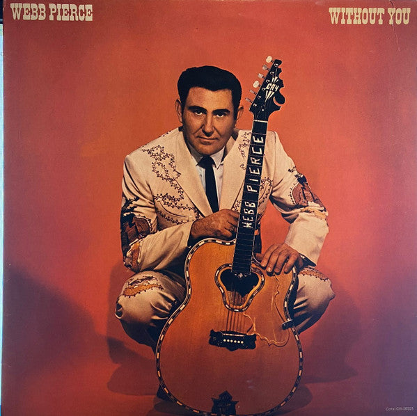 Webb Pierce : Without You (LP, Comp, Mono, Pin)