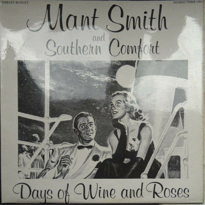 Mant Smith and Southern Comfort : Days of Wine and Roses (LP, Album)