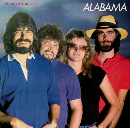Alabama : The Closer You Get... (LP, Album)