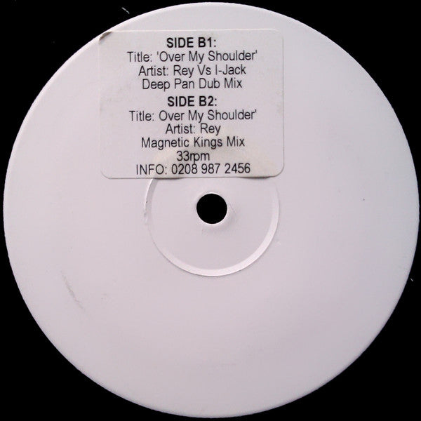 Rey vs. I-Jack : Over My Shoulder (12", Promo, W/Lbl, Sti)