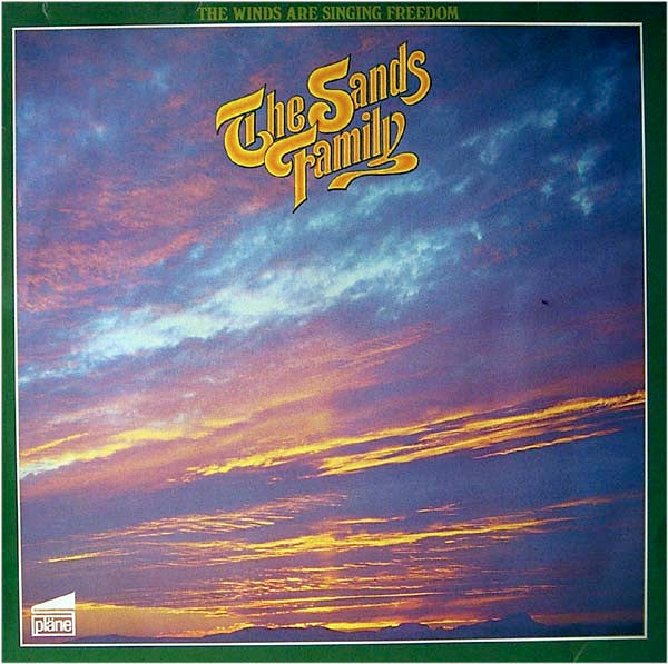 The Sands Family : The Winds Are Singing Freedom (LP)