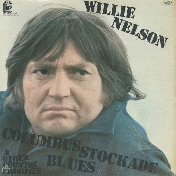 Willie Nelson : "Columbus Stockade Blues" And Other Country Favorites (LP, RE, Kee)
