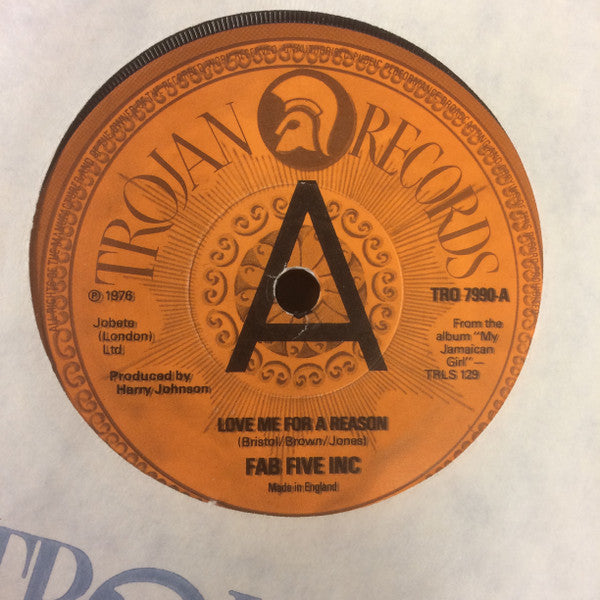 Fab Five Inc* : Love Me For A Reason (7", Pro)