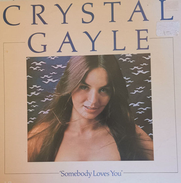 Crystal Gayle : Somebody Loves You (LP, Album)