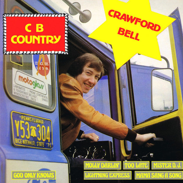 Crawford Bell : Welcome To C.B. Country (LP, Album)
