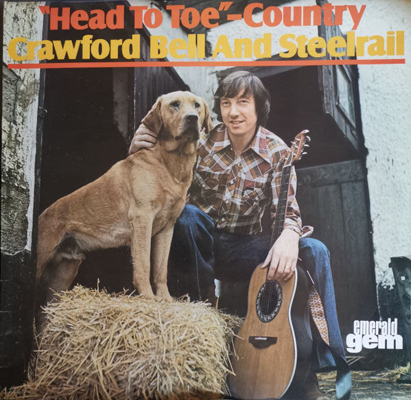 Crawford Bell And Steelrail : "Head To Toe"- Country (LP, Album)