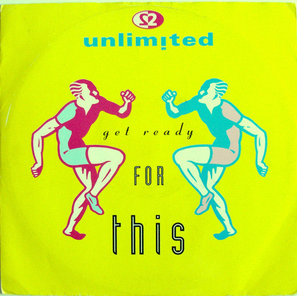 2 Unlimited : Get Ready For This (12", M/Print)