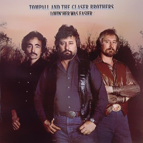 Tompall Glaser & The Glaser Brothers : Lovin' Her Was Easier (LP, Album, Spe)