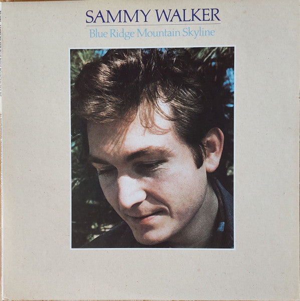 Sammy Walker : Blue Ridge Mountain Skyline (LP, Album, Jac)