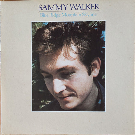Sammy Walker : Blue Ridge Mountain Skyline (LP, Album, Jac)