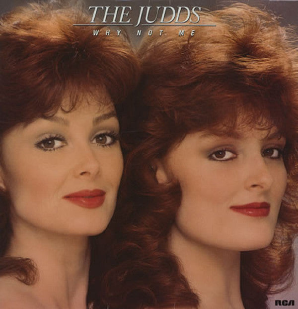 The Judds : Why Not Me (LP, Album)