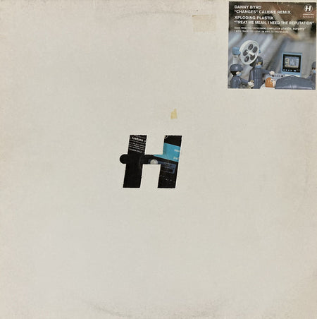 Danny Byrd / Xploding Plastix : Changes (Calibre Remix) / Treat Me Mean, I Need The Reputation (12", Smplr)