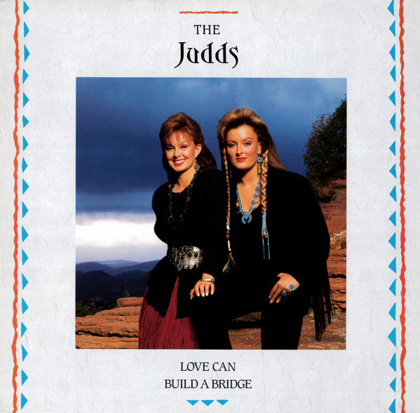 The Judds : Love Can Build A Bridge (LP)