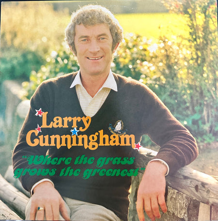 Larry Cunningham (2) : Where The Grass Grows The Greenest  (LP)