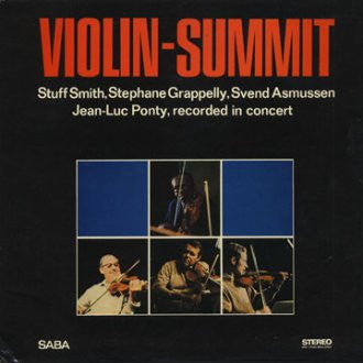 Stuff Smith / Stéphane Grappelli / Svend Asmussen / Jean-Luc Ponty : Violin-Summit (LP, Album, RE)