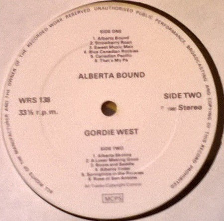 Gordie West : Alberta Bound (LP, Album)