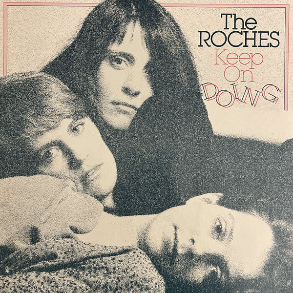 The Roches : Keep On Doing (LP, Album)