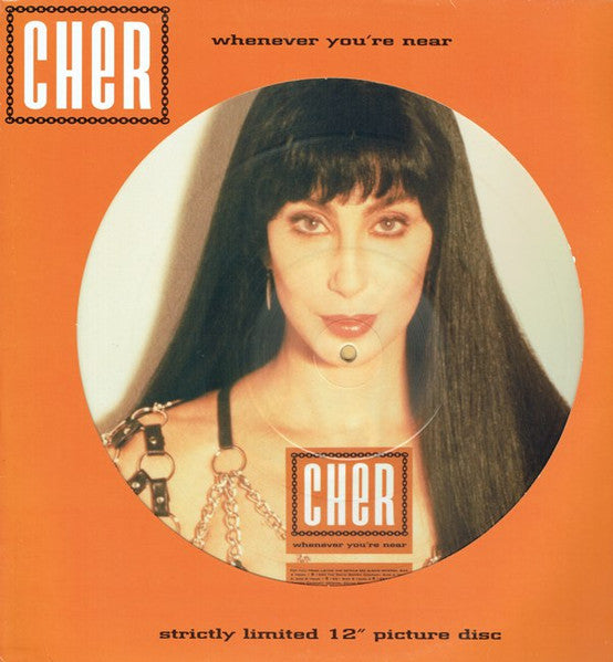 Cher : Whenever You're Near (12", Maxi, Pic)