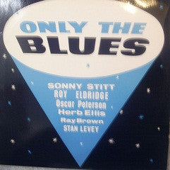 Sonny Stitt : Only The Blues (LP, Album, Mono, RE)