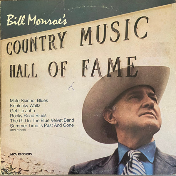 Bill Monroe : Bill Monroe's Country Music Hall Of Fame (LP, Comp, RE)