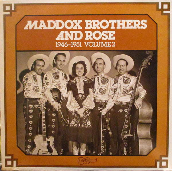 Maddox Brothers And Rose : 1946-1951 Volume 2 (LP, Comp)