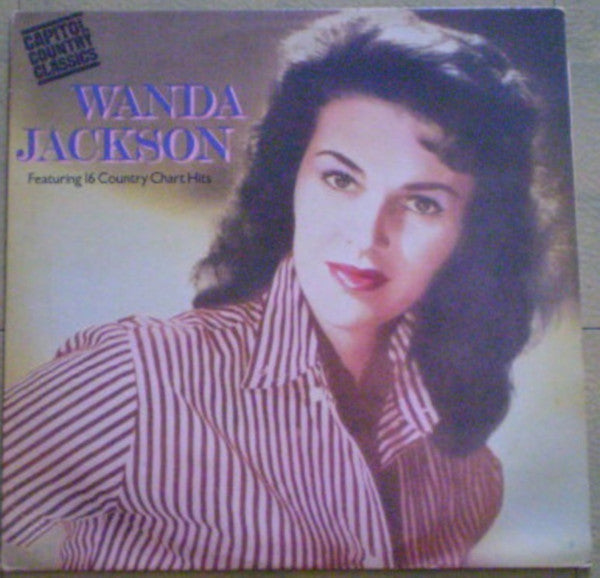 Wanda Jackson : Featuring 16 Country Chart Hits (LP, Comp)