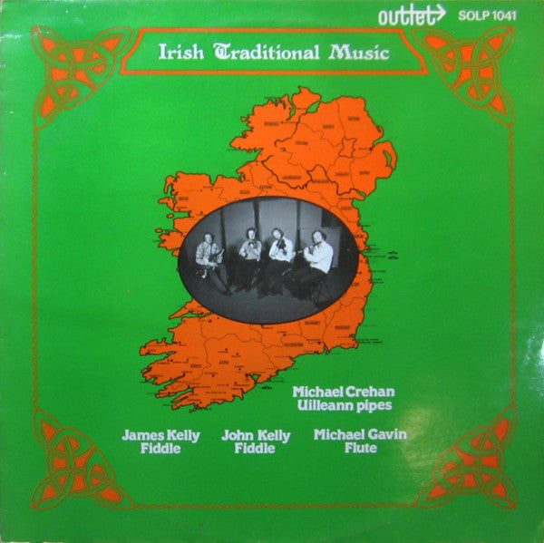 John* & James Kelly (7) featuring Michael Gavin (2) & Michael Crehan : Irish Traditional Music (LP)