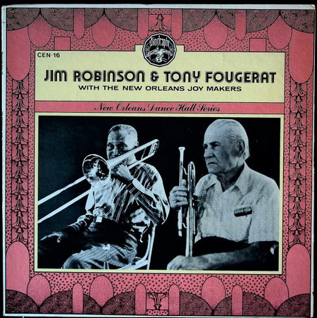 Jim Robinson (2), Tony Fougerat : Jim Robinson & Tony Fougerat With The New Orleans Joymakers (LP)