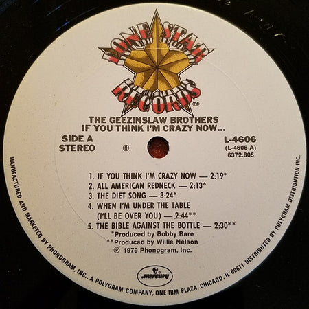 The Geezinslaw Brothers : If You Think I'm Crazy Now (LP, Album)