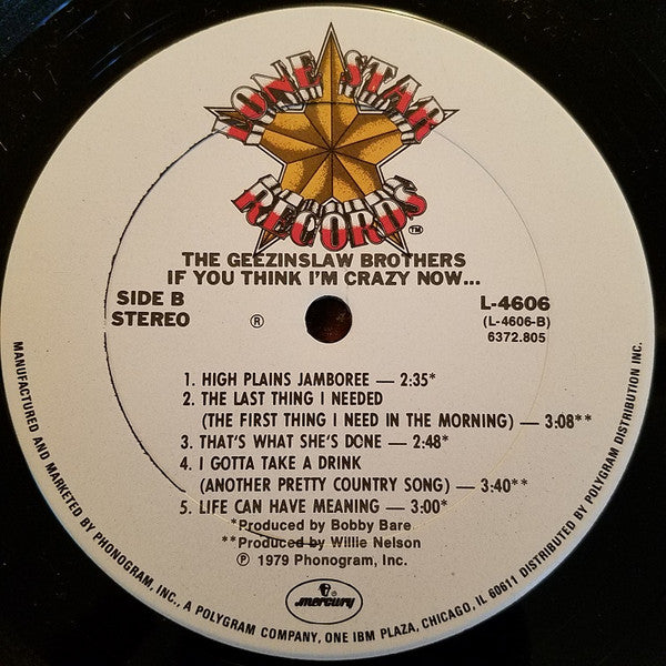 The Geezinslaw Brothers : If You Think I'm Crazy Now (LP, Album)