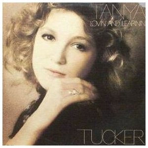 Tanya Tucker : Lovin' And Learnin' (LP, Album)