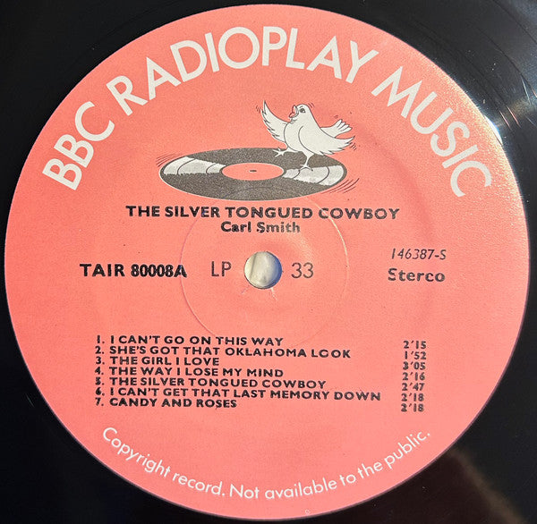Carl Smith (3) : The Silver Tongued Cowboy (LP)