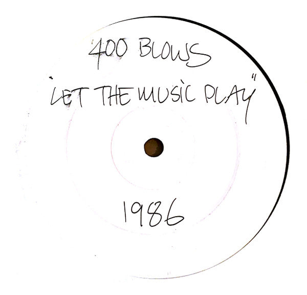 400 Blows : Let The Music Play (12", W/Lbl)