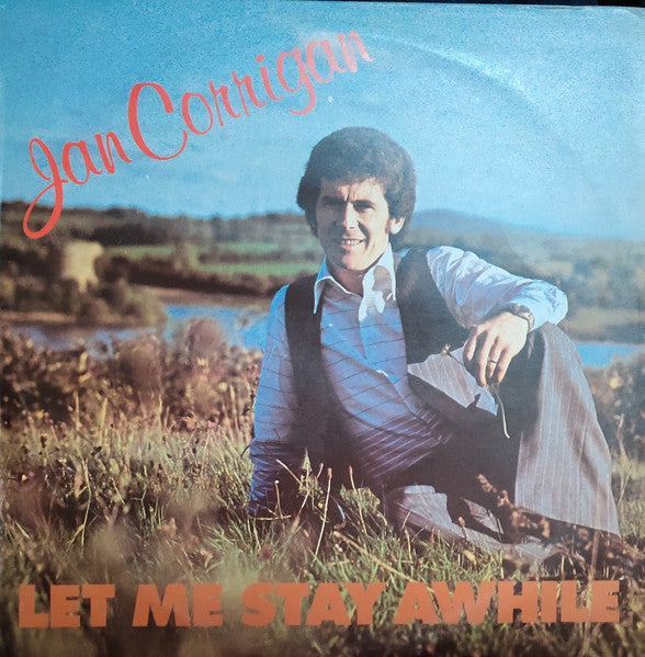 Ian Corrigan : Let Me Stay Awhile (LP)