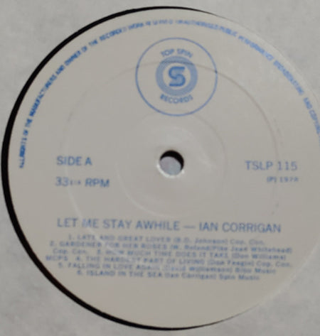 Ian Corrigan : Let Me Stay Awhile (LP)