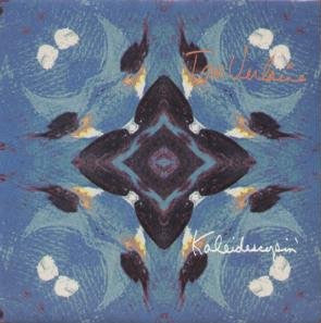 Tom Verlaine : Kaleidescopin' (12")